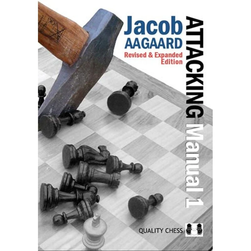 AAGAARD - Attacking Manual Vol. 1 Revised 3 AAGAARD - Attacking Manual Vol. 1 Revised