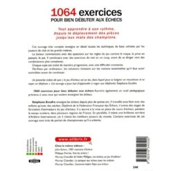 ESCAFRE - 1064 Exercices Pour Bien Débuter Aux échecs
