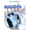 GIDDINS - The French Winawer Move By Move 1 GIDDINS - The French Winawer Move By Move -Variantes Boutique GIDDINS The French Winawer Move by Move
