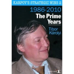 KAROLYI - Karpov's Strategic Wins Vol. 2 (1986-2010) -Variantes Boutique KAROLYI Karpov s Strategic Wins vol 2 1986 2010 2