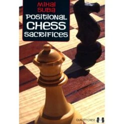 SUBA - Positional Chess Sacrifices -Variantes Boutique SUBA Positional Chess Sacrifices 2