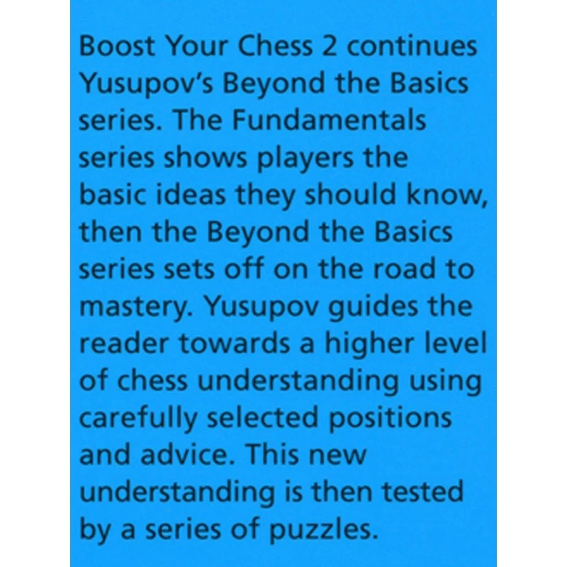 YUSUPOV - Boost Your Chess Vol. 2 Hardcover 4 YUSUPOV - Boost Your Chess Vol. 2 Hardcover – Image 2