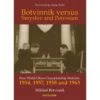 Botvinnik Versus Smyslov And Petrosian 1 Botvinnik Versus Smyslov And Petrosian -Variantes Boutique botvinnik versus smyslov and petrosian