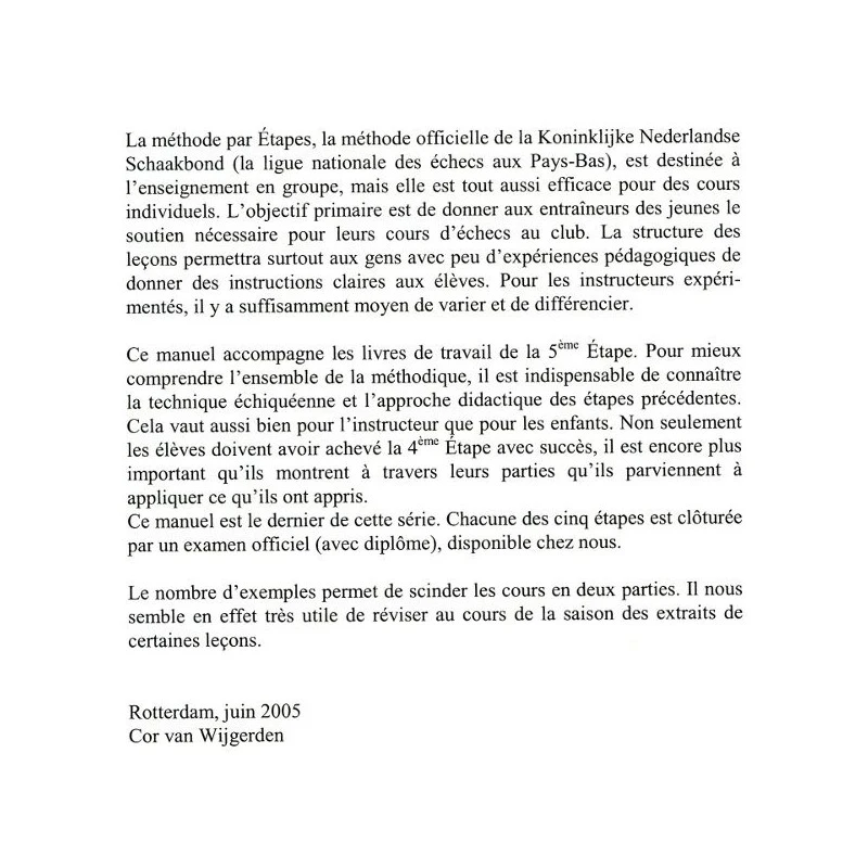 BRUNIA & VAN WIJGERDEN - Jouons Aux échecs : Manuel De L'Entraîneur Etape 5 7 BRUNIA & VAN WIJGERDEN - Jouons Aux échecs : Manuel De L'Entraîneur Etape 5 – Image 5