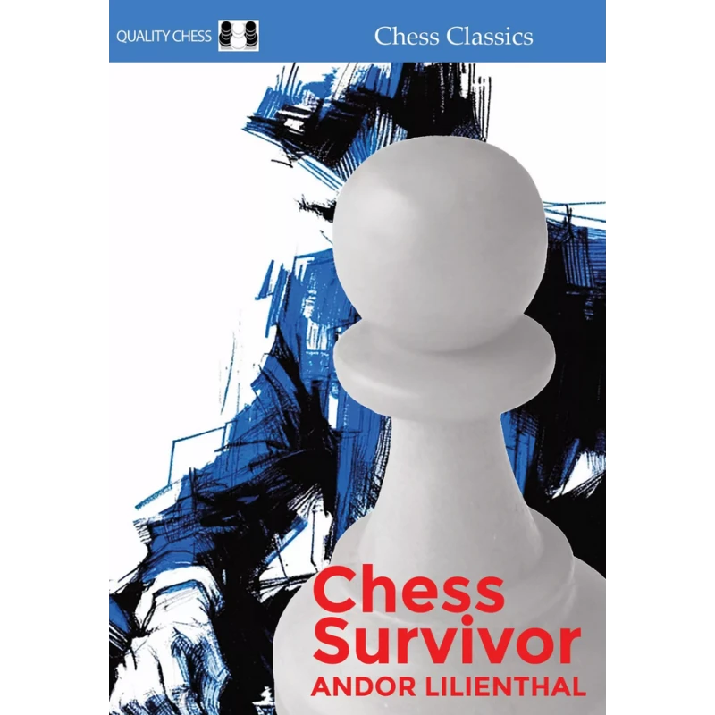 Chess Survivor : The Last Of The Greats 3 Chess Survivor : The Last Of The Greats