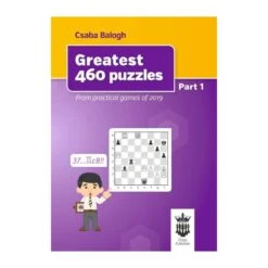 Csaba Balogh - Greatest 460 Puzzles (2019 - Part 1)
