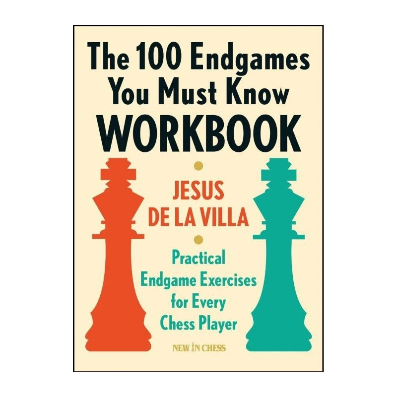 De La Villa - The 100 Endgames You Must Know Workbook 4 De La Villa - The 100 Endgames You Must Know Workbook – Image 2