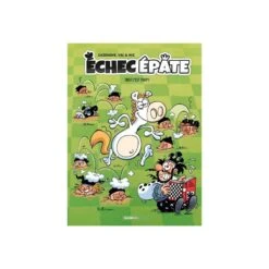 Échec Épate : Trot C'est Trop ! - Tome 02