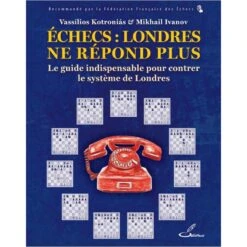 Ivanov, Kotronias - Échecs : Londres Ne Répond Plus