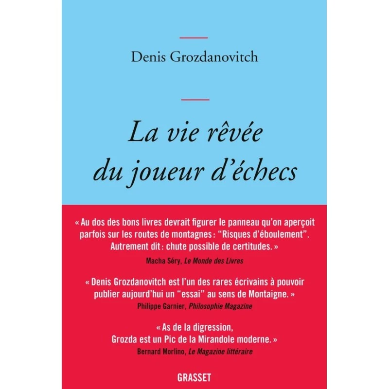 Grozdanovitch - La Vie Rêvée Du Joueur D'échecs 3 Grozdanovitch - La Vie Rêvée Du Joueur D'échecs