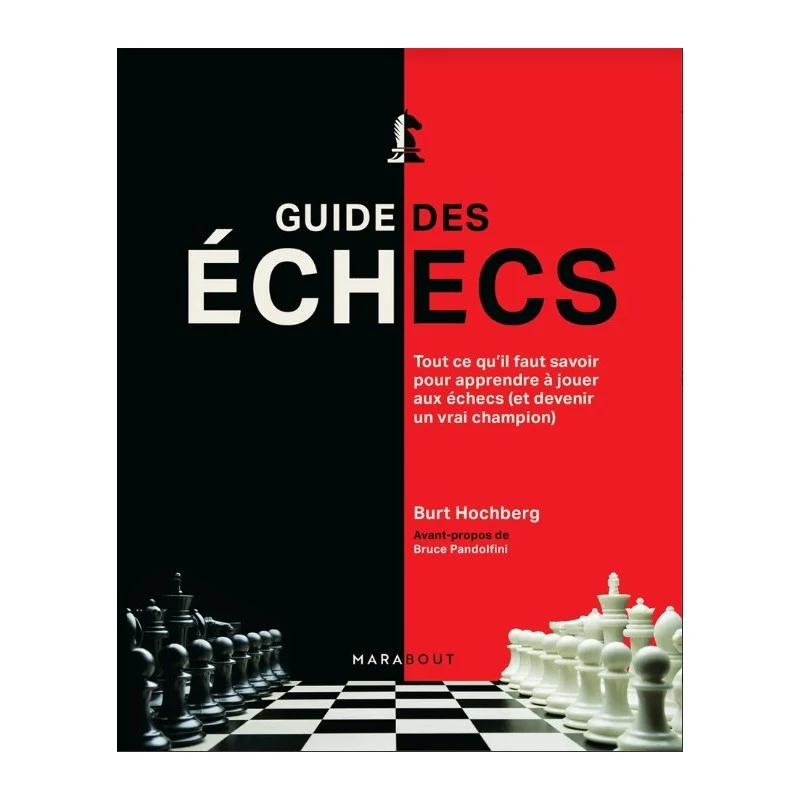 Guide Des Echecs, Burt Hochberg 3 Guide Des Echecs, Burt Hochberg