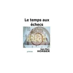 Horber - Le Temps Aux échecs