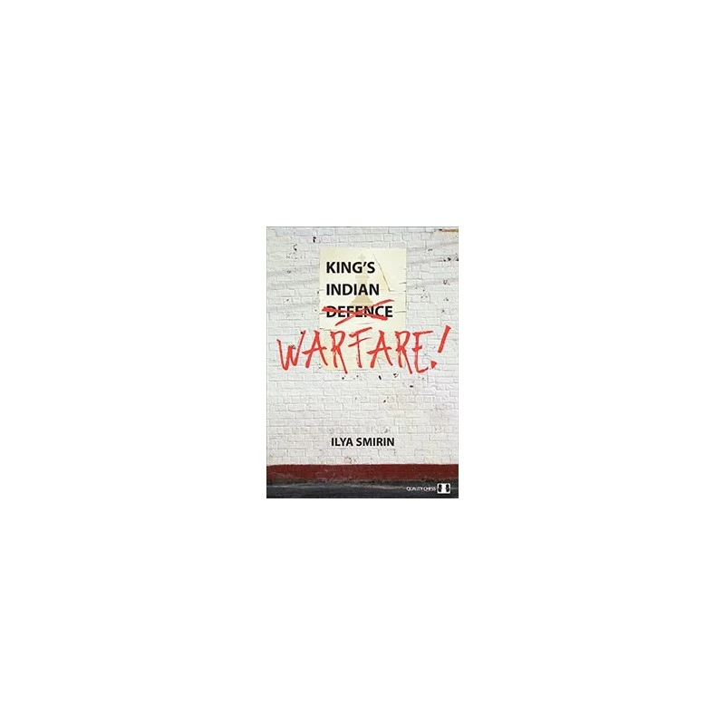 Ilya Smirin - King's Indian Warfare - Soft Cover 3 Ilya Smirin - King's Indian Warfare - Soft Cover