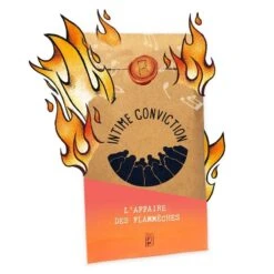 Intime Conviction : L'Affaire Des Flammèches
