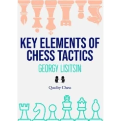 Key Elements Of Chess Tactics - Lisitsin
