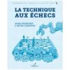 La Technique Aux échecs - Dvoretsky, Jussupow 2 La Technique Aux échecs - Dvoretsky, Jussupow -Variantes Boutique la technique aux echecs dvoretsky jussupow