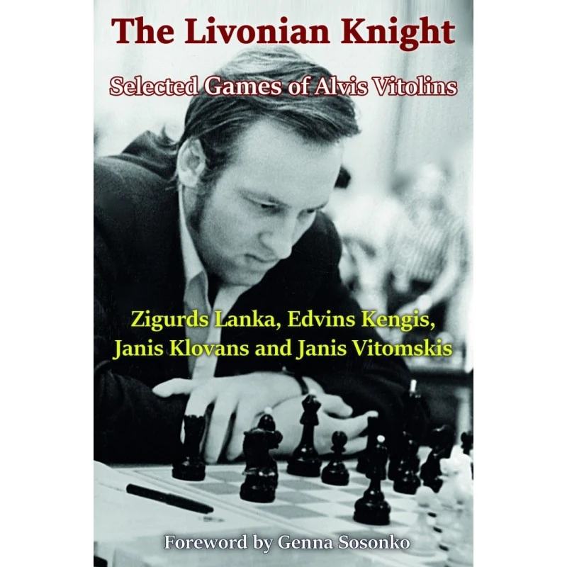 Lanka, Kengis, Klova, Klovans, Vitomskis - Selected Games Of Alvis Vitolin 3 Lanka, Kengis, Klova, Klovans, Vitomskis - Selected Games Of Alvis Vitolin