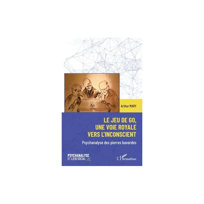 Mary - Le Jeu De Go, Une Voie Royale Vers L'inconscient 4 Mary - Le Jeu De Go, Une Voie Royale Vers L'inconscient – Image 2