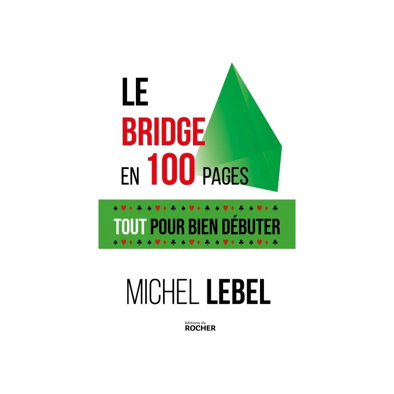 Lebel - Le Bridge En 100 Pages 3 Lebel - Le Bridge En 100 Pages