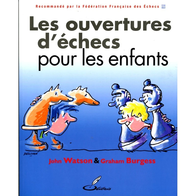 Les Ouvertures D'échecs Pour Les Enfants 6 Les Ouvertures D'échecs Pour Les Enfants – Image 4
