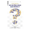 Maufras - Où En êtes Vous Aux échecs ? 2 Maufras - Où En êtes Vous Aux échecs ? -Variantes Boutique maufras ou en etes vous aux echecs