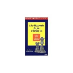 MAZENS - A La Découverte Du Jeu D'échecs, Tome 3