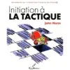 NUNN - Initiation à La Tactique -Variantes Boutique nunn initiation a la tactique