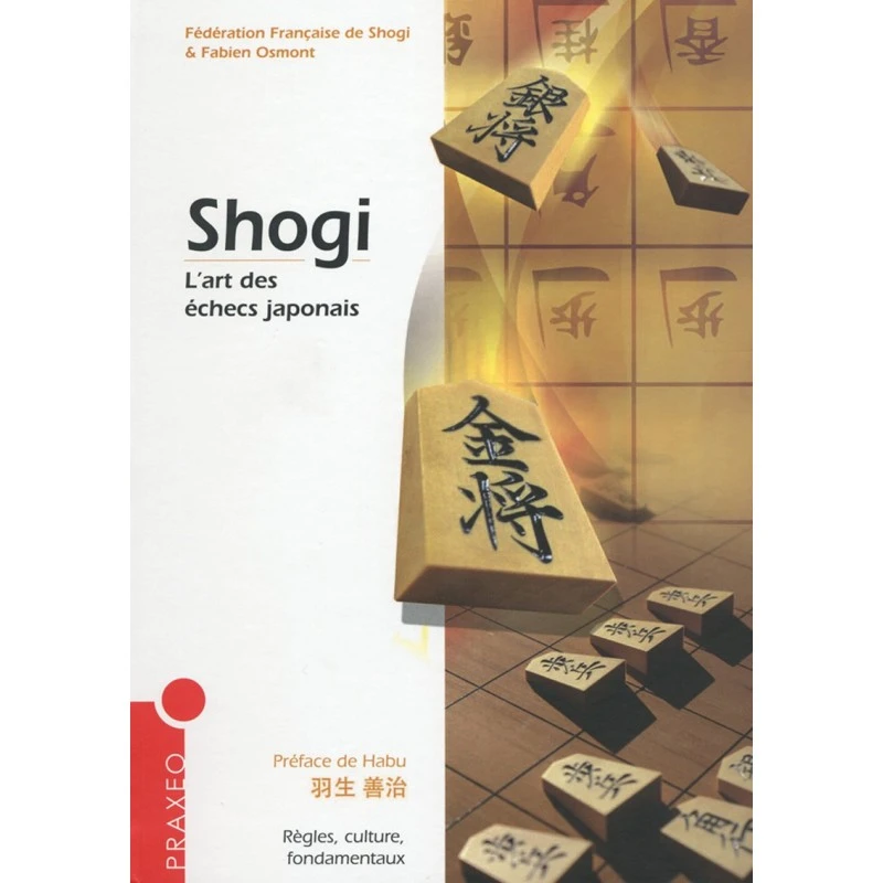OSMONT - Shogi L'Art Des Echecs Japonais 5 OSMONT - Shogi L'Art Des Echecs Japonais – Image 3
