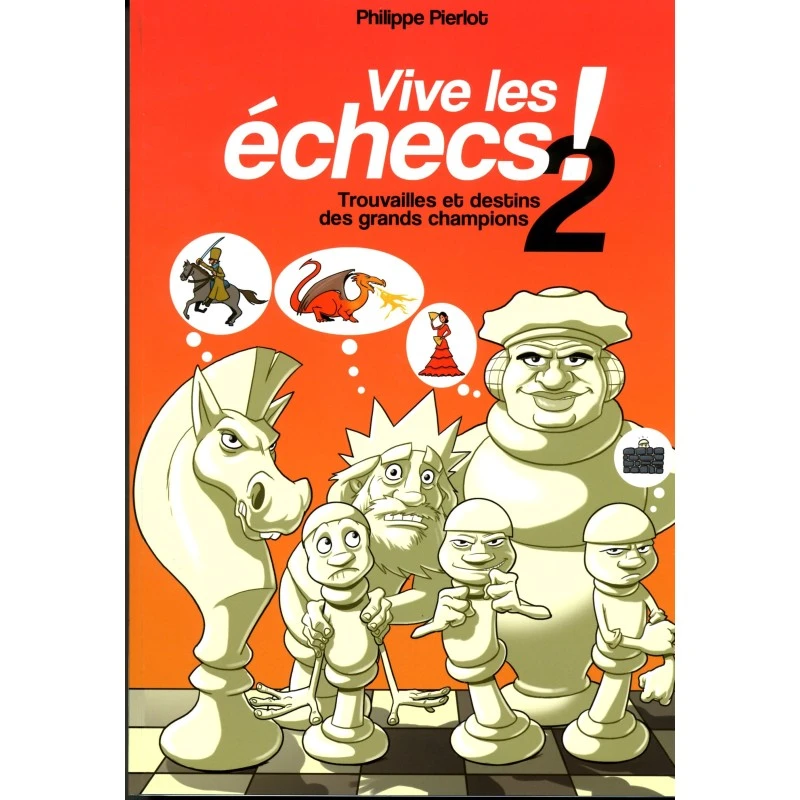 PIERLOT - Vive Les échecs ! Tome II 8 PIERLOT - Vive Les échecs ! Tome II – Image 6