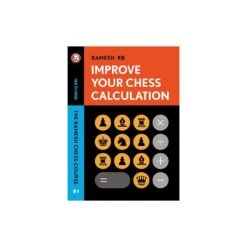 Ramesh RB - Improve Your Chess Calculation