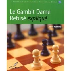 RIZZITANO - Le Gambit Dame Refusé Expliqué