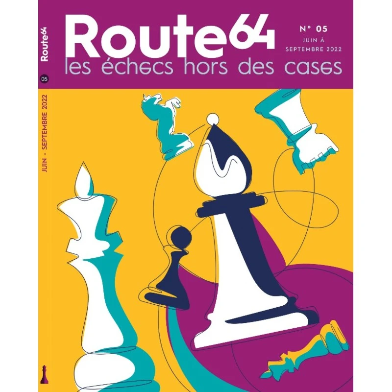 Route 64 N°5 (juin-septembre 2022) 3 Route 64 N°5 (juin-septembre 2022)