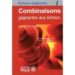 SEIRAWAN - Combinaisons Gagnantes Aux échecs