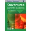SEIRAWAN - Ouvertures Gagnantes Aux échecs 2 SEIRAWAN - Ouvertures Gagnantes Aux échecs -Variantes Boutique seirawan ouvertures gagnantes aux echecs