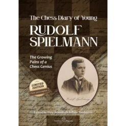 The Chess Diary Of Young Rudolf Spielmann